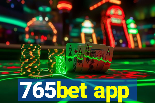 765bet app